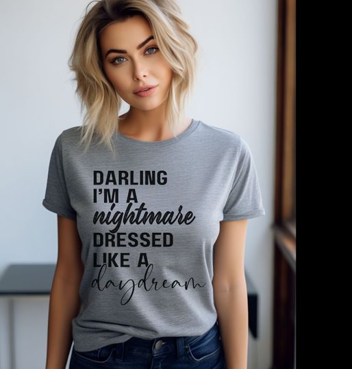 Discover Darling I'm A Nightmare Dressed Like A Daydream T-Shirt, Concert Tee, Graphic Tshirt, taylor version Concert Shirt, Swift Tour gift, Swift Lyric