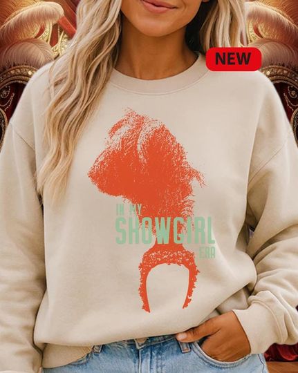 Discover In My Showgirl Era Sweatshirt, Show girl inspired Jumper, Taylor Sweatshirt