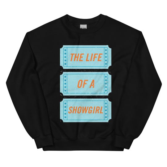Discover Showgirl Unisex Sweatshirt