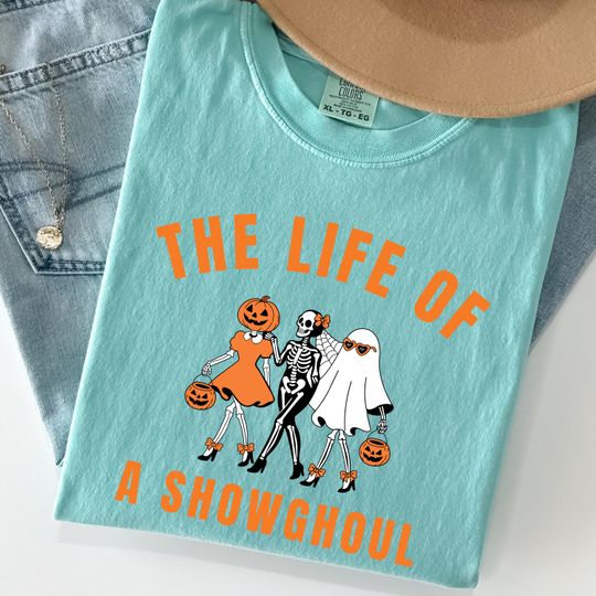 Discover The Life Of A Showghoul Shirt Comfort Colors, Cute Ghost Halloween T shirt, Funny Skeleton, Spooky Season Gift