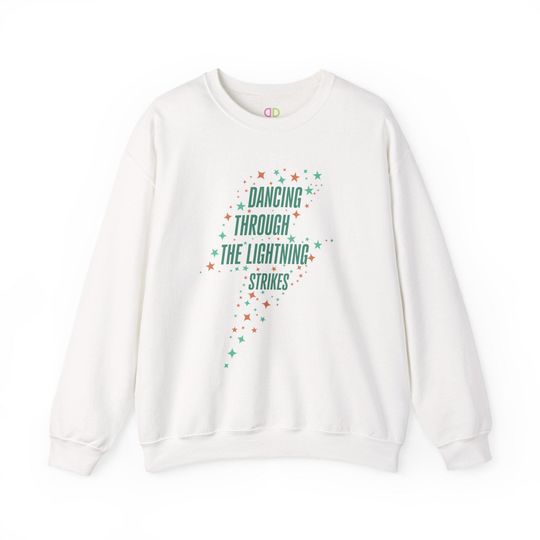 Discover Dancing Through the Lightning Strikes Opalite The Life of a Showgirl Sweatshirt