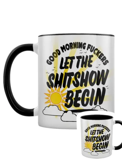 Discover Good Morning Let The Shitshow Begin Black Inner 2-Tone Mug