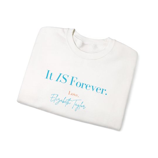 Discover Elizabeth Taylor Forever Showgirl Sweatshirt, The Life of Elizabeth Taylor, Diamonds are Forever Sweatshirt
