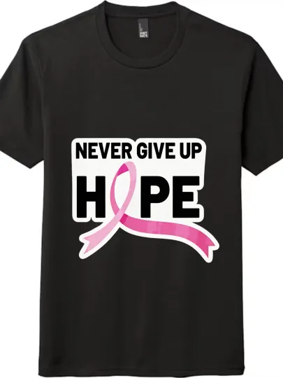 Discover Breast Cancer Awareness T-Shirt with "Never Give Up Hope" Theme |Tee