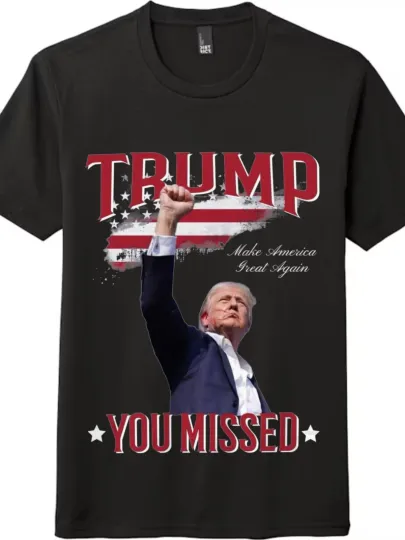 Discover Trump You Missed Patriotic American Flag T-Shirt | Faith Conservative Tee Unisex