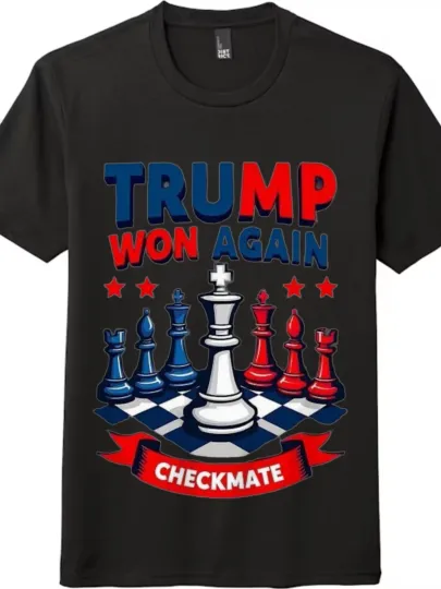 Discover Trump Won Again Checkmate Chess Patriotic T-Shirt | Faith MAGA Conservative Tee