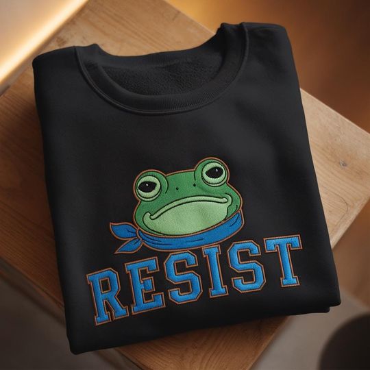 EMBROIDERED Frog Resist Shirt, Portland Frog Protest Sweatshirt, No Kings Shirt, Resistance Shirt, Anti Fascism Shirt, Anti Trump Sweater