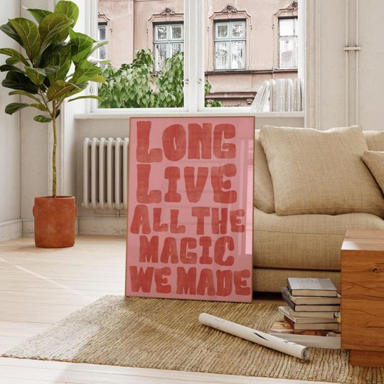 Discover Long Live All the Magic Taylor Print Digital Download Taylor Wall Art Girly Aesthetic Apartment Decor Taylor Lyric Poster Taylor Bedroom art