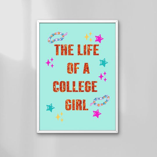 Taylorr Swifts Inspired Dorm Decor: Life of a College Girl Poster