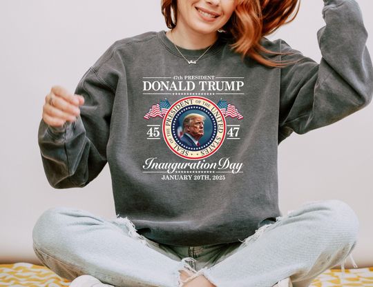 Discover Comfort Colors Trump 47 Sweater, Inauguration Day 2025 Hoodie