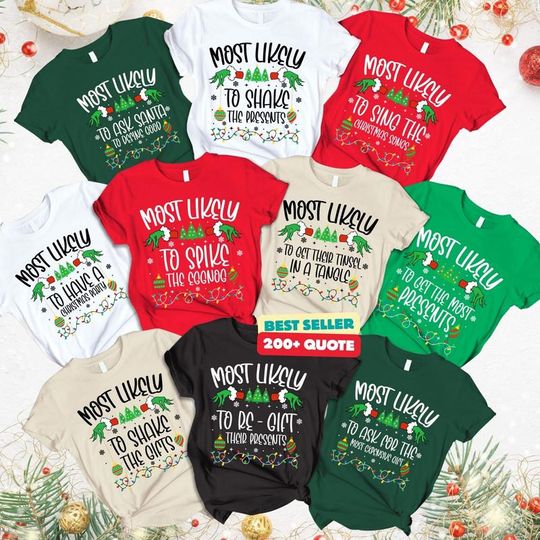 Funny Quotes Most Likely To Christmas Shirt, Christmas Crew Shirt, Christmas Pajama, Matching Christmas Shirt, Holiday TShirt, Xmas Tee