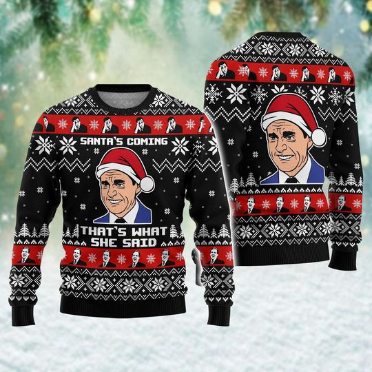 Discover Michael Scott Ugly Christmas Sweater, The Office Xmas Sweater, Santa's Coming That's What She Said Sweater, Xmas Party Gift