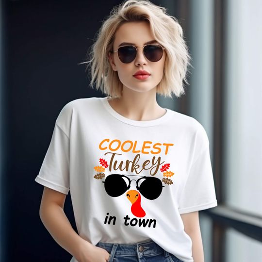 Coolest Turkey in Town Thanksgiving T-Shirt: Fall Autumn Tee