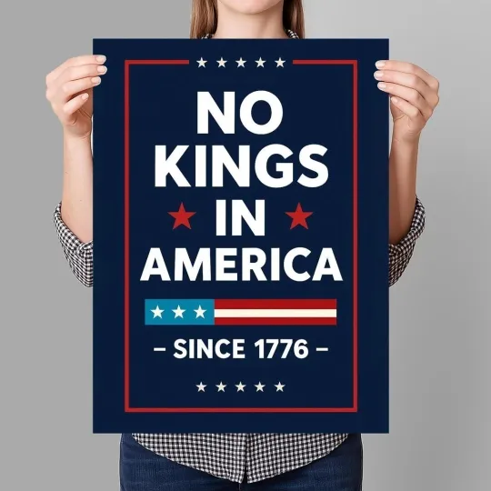 Discover No Kings In America Since 1776 Protest Sign Poster, Anti-Trump Protest Paper.