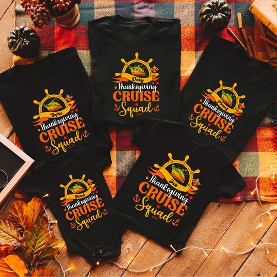 Discover Personalized Thanksgiving Cruise Squad Shirt, Thanksgiving Matching Shirt, Family Cruise Shirt, Fall Cruise Gift, Fall Gift, Fall Cruise