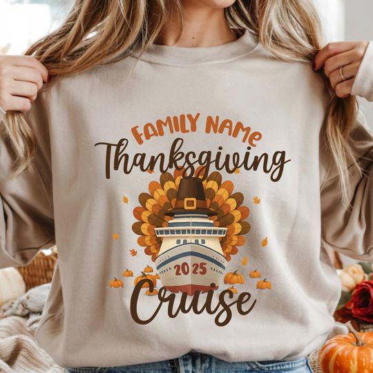 Discover Family Thanksgiving Cruise 2025 Shirt, Custom Name Matching Sweatshirt, Turkey & Fall Vacation Tee