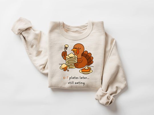 Discover Six Seven 6 7 plates later Tshirt, Meme Funny Turkey Sweatshirt, Funny Thanksgiving Tee, Thankful Gift, Retro Six Seven Turkey Shirt