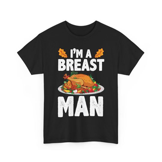 Discover Funny Thanksgiving Turkey Tee: Breast Man Dad Gift, Humorous Holiday Apparel