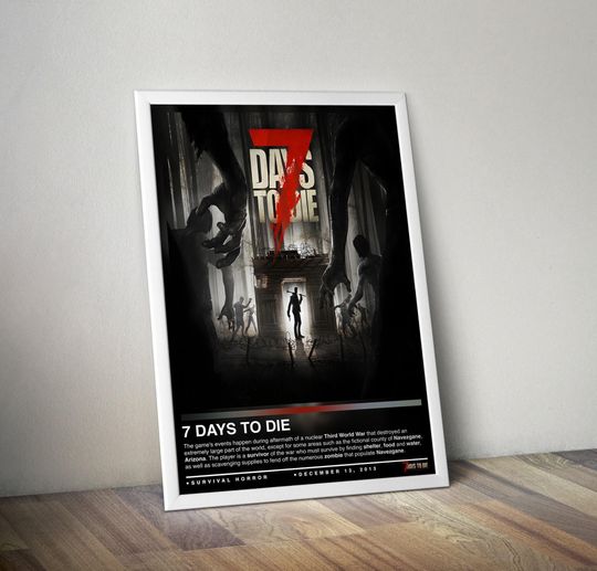 Discover 7 Days to Die Poster Print | Gaming Poster | Gaming Decor | Video Game Poster | Gaming Gift | Video Game Print | Gaming Cover