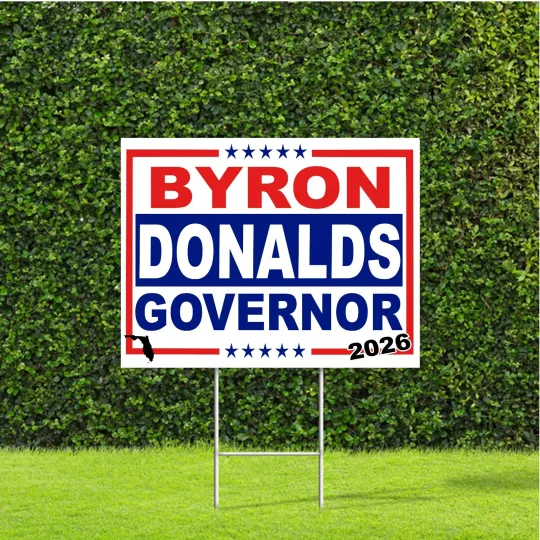 Discover Byron Donalds Governor 2026 Yard Sign Red White & Blue Republican Trump pick