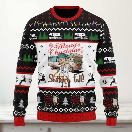 National Lampoon's Xmas Ugly Sweater, Christmas Vacation Sweater, Shitters Full Merry Christmas Ugly Sweater, Christmas Party Gift
