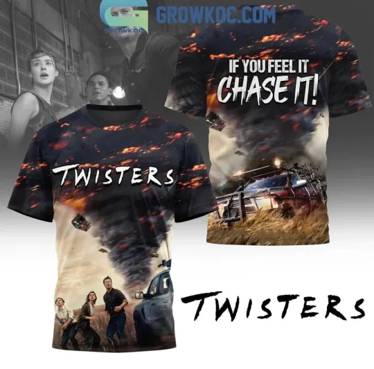 Discover Twisters If You Feel It Chase It 3D T-Shirt Unisex All Sizes