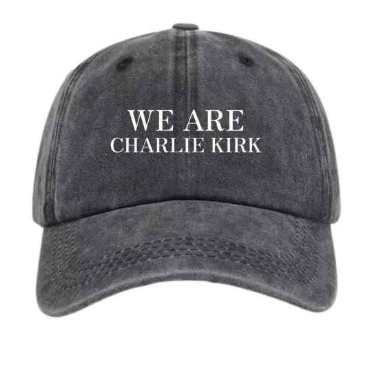 Discover We Are Charlie Kirk Patriotic Quote Baseball Cap Vintage Style Dad Hat