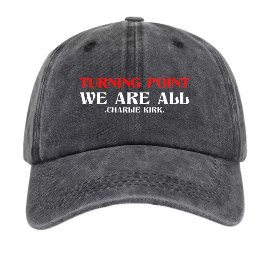 Discover Turning Point We Are All Charlie Kirk Patriotic Baseball Cap Dad Hat