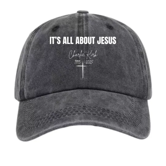 Discover It’s All About Jesus Charlie Kirk Baseball Cap Faith Christian Adjustable Hat
