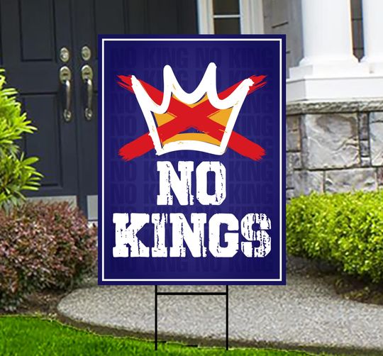 No Kings In America Yard Sign - Resist Hate Lawn Sign, Anti-Trump Sign, Resist Racism, Resist Fascism Yard Sign with Metal H-Stake