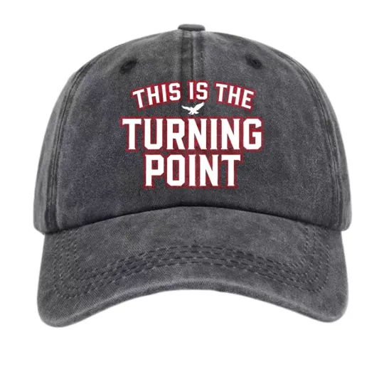 Discover This Is The Turning Point Patriotic Quote Baseball Cap Vintage Dad Hat