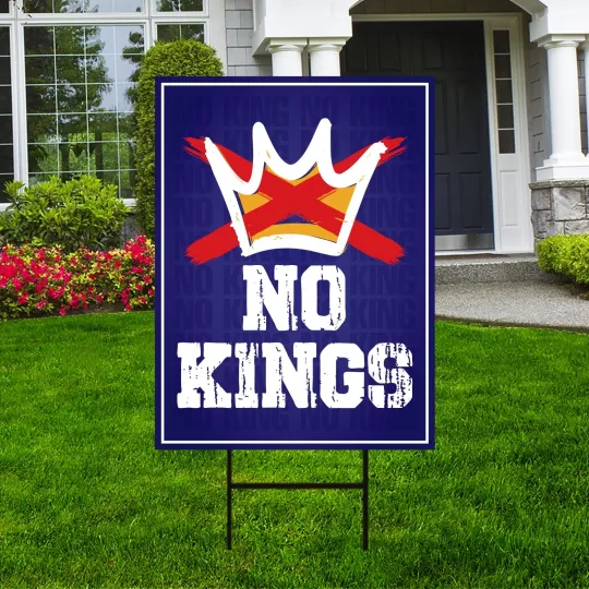 No Kings In America Yard Sign - Resist Hate Lawn Sign with Stake