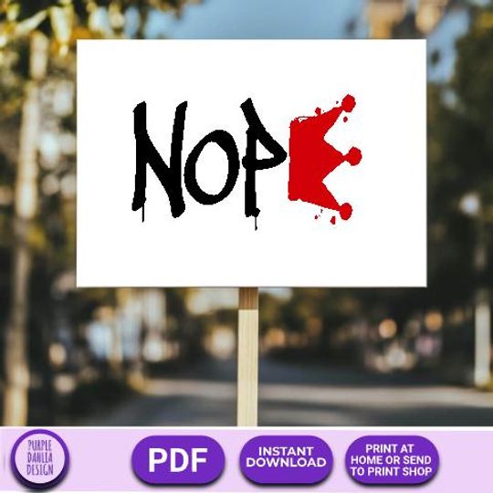 Discover NOPE Anti-Trump Protest Sign: Clown Crown, Printable (PDF) Trump NO Kings Day Rally, Print at Home, Anti-Fascism, Tyranny Dissent No Cons