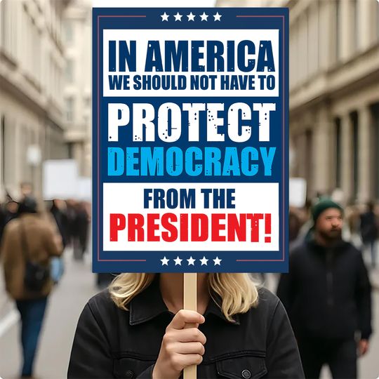 Discover Protect Democracy, No Kings Protest Sign, Anti-Trump, Political Activist Poster, Rally Sign, Resist Fascism Protest Poster