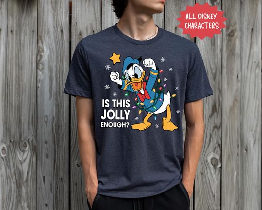 Discover Is This Jolly Enough Shirt, Disney Donald Duck Shirt, Disney Xmas Party Sweater, Christmas Family Trip Shirt, Xmas Holiday Tee