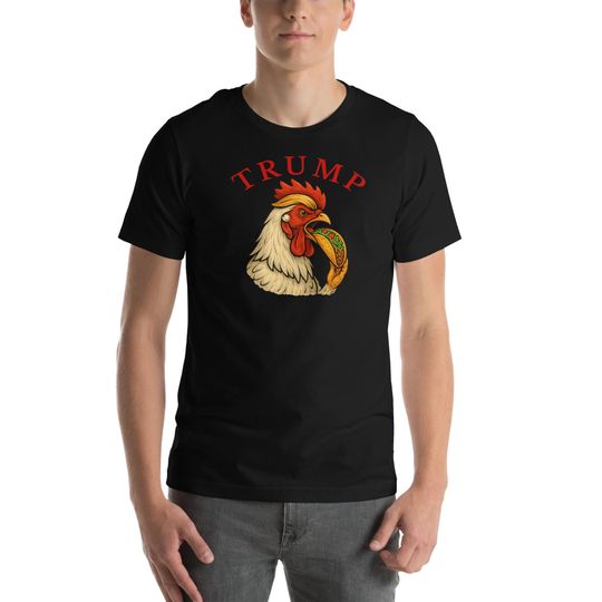 Discover Trump Always Chickens Out  Funny Political TACO Unisex t-shirt