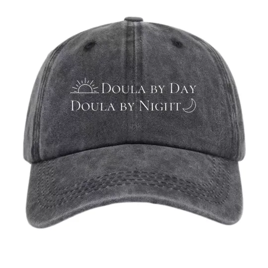 Doula by Day Doula by Night Baseball Cap – Birth Worker Adjustable Hat