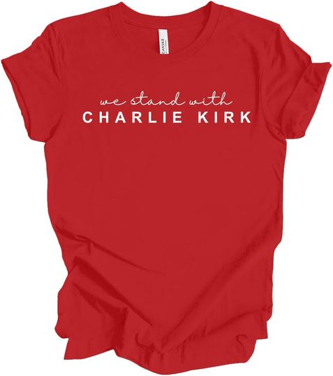 Discover Trenz Shirt Company Women's Graphic T-Shirt We Stand with Charlie Kirk