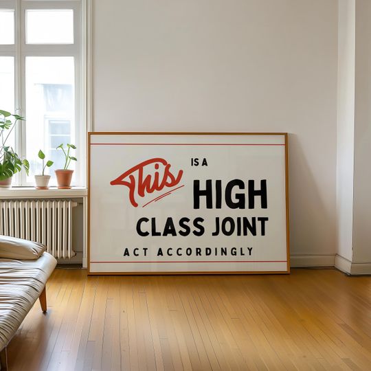 Discover Framed Retro Funny Poster Print Vintage Style This Is A High Class Joint Red Print Mid Century Landscape Wall Art Typography Poster