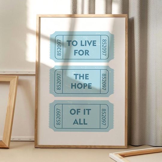 Discover To Live For The Hope Of It All Ticket Art Poster, Trendy Ticket Wall Art, Apartment Aesthetic Decor, Retro Home Decor, Printed Gift