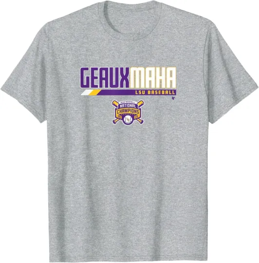 Discover LSU Baseball - 2025 National Champions Geauxmaha T-Shirt