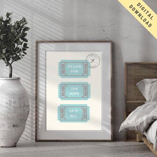 Discover Coquette Ticket Wall Art, Vintage Lyrics Printable Poster, To Live For The Hope Of It All Digital Decor