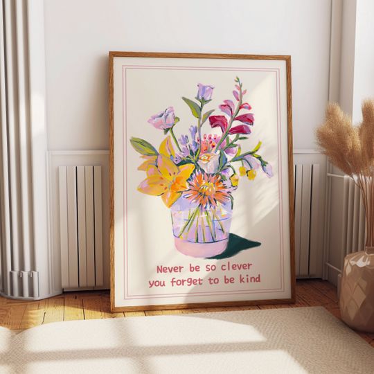 Discover Never Be So Clever You Forget To Be Kind Print, Taylorr Swifts Poster, Botanical Print, Music Wall Art, Marjorie Print, Aesthetic Print.