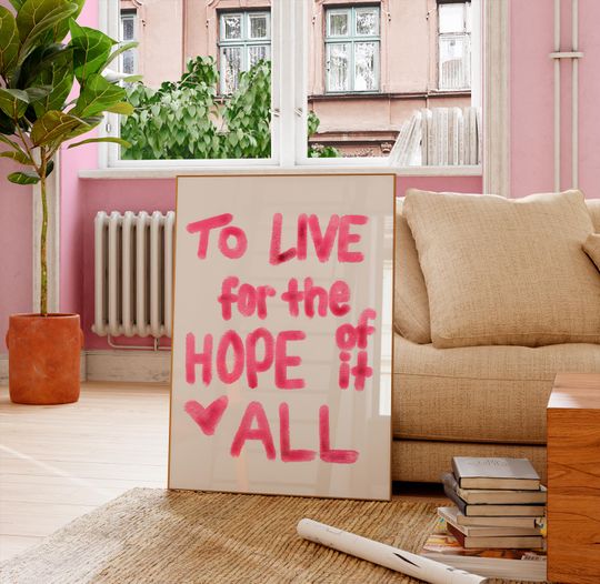 Discover To live for the hope of it all Poster, Taylorr Swifts Wall Art, Dorm Decor For College Girls, Prints For Bedroom, Girly Room Decor
