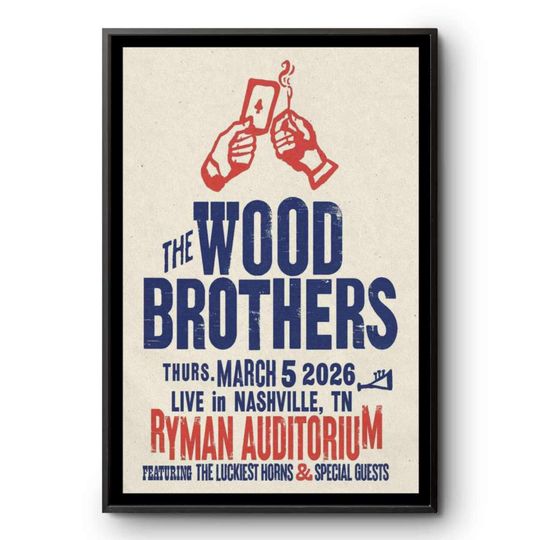 Discover The Wood Brothers March 5 2026 Nashville, TN Poster