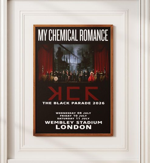 My Chemical Romance The Black Parade 30 June 2026 UK Tour LONDON WEMBLEY Stadium Poster | Wall Art Home Decor | Poster For Fans