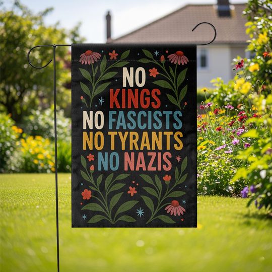 Discover No Kings No Fascists Garden Flag: Political Resistance Decor