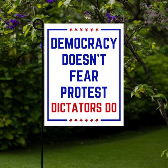 Printable Protest Sign Democracy Doesnt Fear Protest, Dictators Do, No Kings Day Poster, Anti Trump
