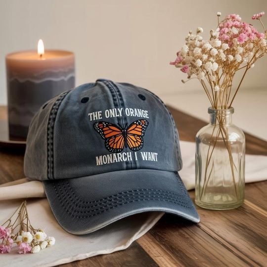 Discover Embroidered The Only Orange Monarch I Want Washed Hat, Monarch Butterfly Hat, Funny Nature Lover Gift, Adjustable Baseball Cap
