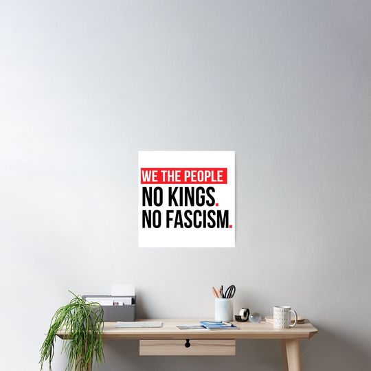 Discover We the People - No Kings Poster